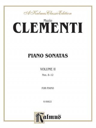 Książka Piano Sonatas, Volume II: Nos. 8-12 Muzio Clementi