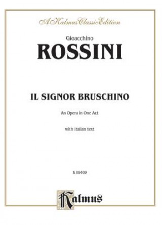 Kniha Il Signor Bruscino: Vocal Score (Italian Language Edition), Vocal Score Gioacchino Rossini