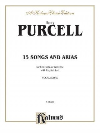 Carte Fifteen Songs and Airs for Contralto or Baritone from the Operas and Masques: English Language Edition Henry Purcell