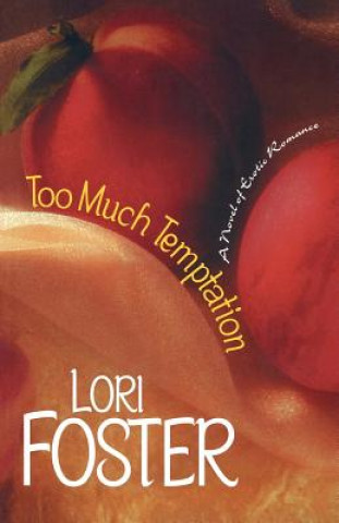 Libro Too Much Temptation Lori Foster