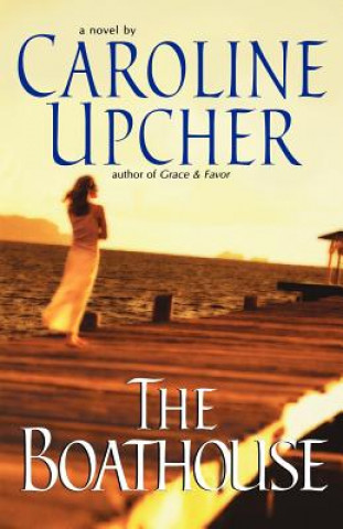 Книга Boathouse Caroline Upcher