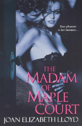 Könyv The Madam of Maple Court Joan Elizabeth Lloyd