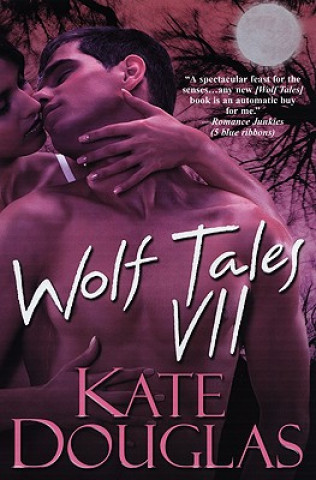 Knjiga Wolf Tales Kate Douglas