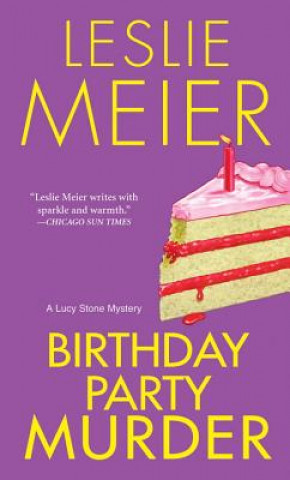 Kniha Birthday Party Murder Leslie Meier