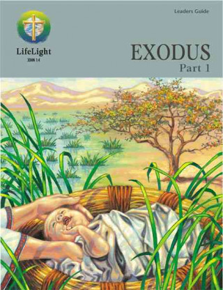 Kniha Exodus, Part 1: Exodus 1-19 Earl H. Gaulke