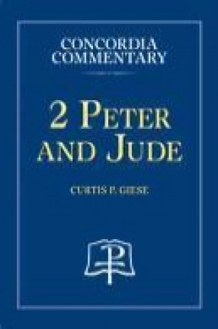 Buch 2 Peter and Jude Curtis P. Giese