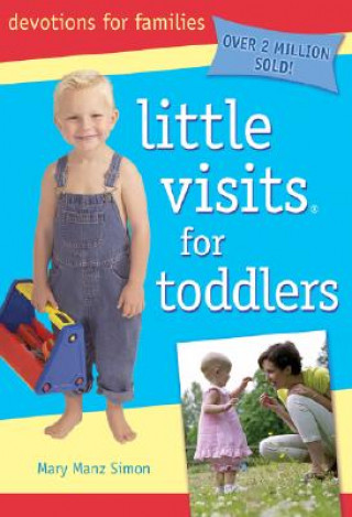 Kniha Little Visits for Toddlers Mary Manz Simon