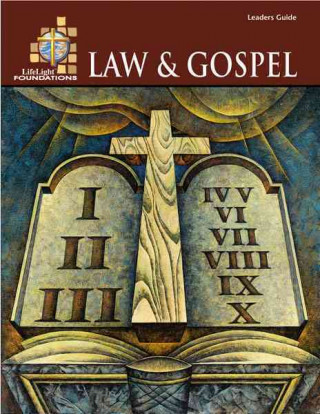 Carte Foundations: Law and Gospel - Leaders Guide Ken Barth