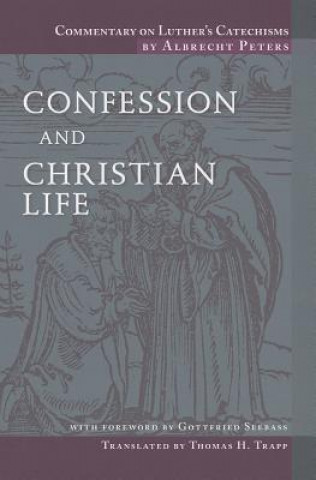 Książka Confession and Christian Life Albrecht Peters