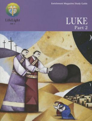 Kniha Luke, Part 2: Enrichment Magazine/Study Guide David Brazeal