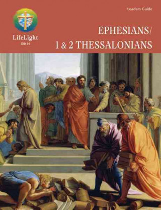 Carte Ephesians / 1 & 2 Thessalonians - Leaders Guide Dean Nadasdy