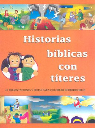 Książka Historias Biblicas Con Titeres = Historias Biblicas Con Titeres Carolyn S. Bergt