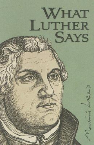 Kniha What Luther Says Ewald M. Plass