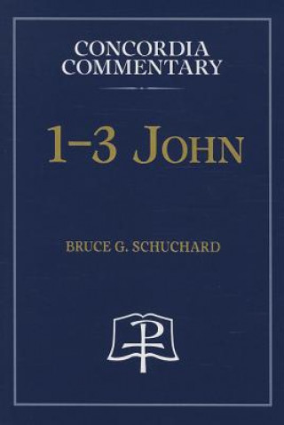 Carte John 1, 2, and 3 Bruce G. Schuchard