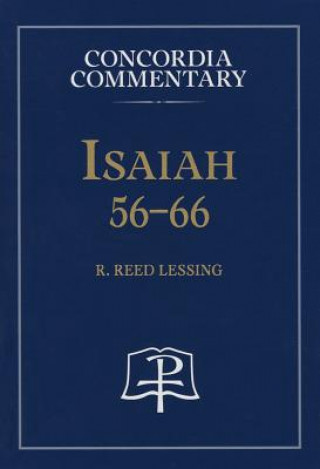 Kniha Isaiah 56-66 R. Reed Lessing