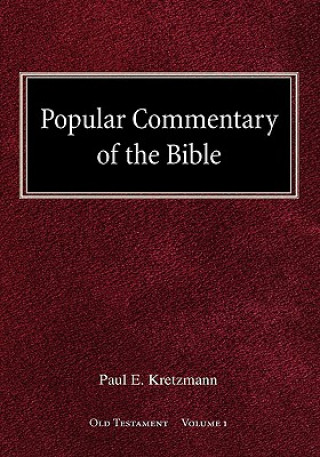 Książka Popular Commentary of the Bible Old Testament Volume 1 Paul E. Kretzmann