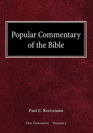 Kniha Popular Commentary of the Bible Old Testament Volume 2 Paul E. Kretzmann