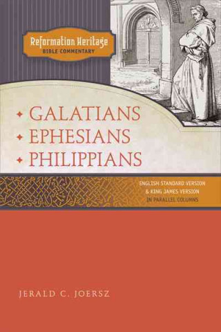 Kniha Galatians / Ephesians / Philippians Jerald C. Joersz
