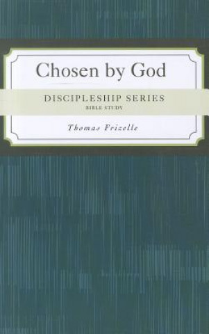 Kniha Chosen by God: Why Did God Choose Me? Thomas Frizelle