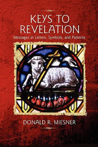 Knjiga Keys to Revelation Donald M. Miesner