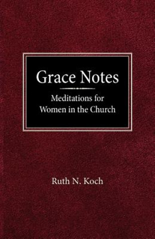 Knjiga Grace Notes Ruth N. Koch