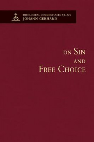 Buch On Sin & Free Choice Johann Gerhard