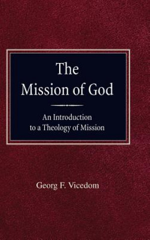 Książka Mission of God Georg F. Vicedom