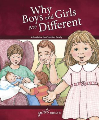 Kniha Why Boys and Girls Are Different: For Girls Ages 3-5 Carol Greene