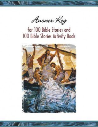 Carte Answer Key to One Hundred Bible Stories Concordia Publishing House
