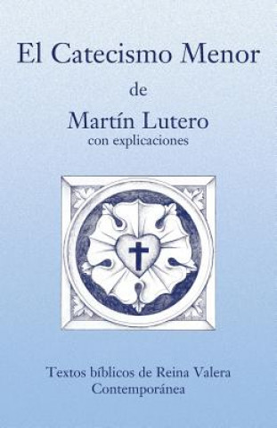 Książka El Catecismo Menor - Rvc Martin Luther