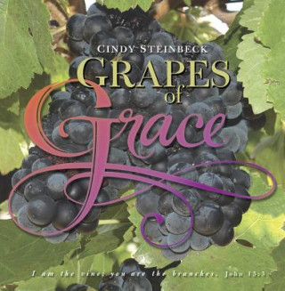 Kniha Grapes of Grace Cindy Steinbeck