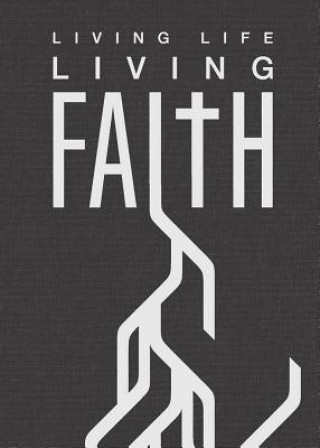 Book Living Life, Living Faith Aaron Grube