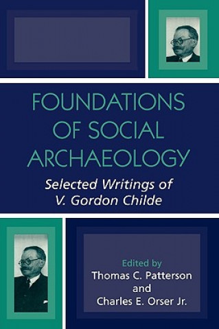 Buch Foundations of Social Archaeology Thomas C. Patterson