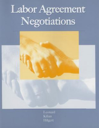 Carte Labor Agreement Negotiations Edwin C. Leonard