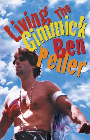 Buch Living the Gimmick Ben Peller