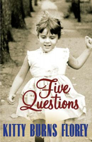 Buch Five Questions Kitty Burns Florey
