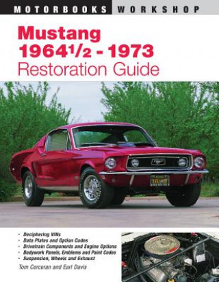 Book Mustang 1964 1/2 - 73 Restoration Guide Tom Corcoran