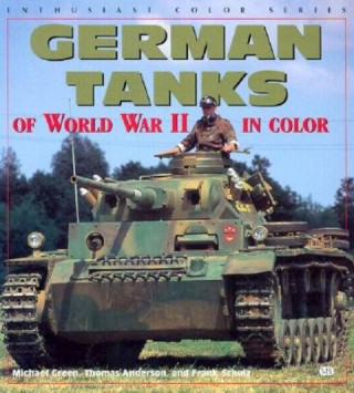 Könyv German Tanks of World War II Michael Green
