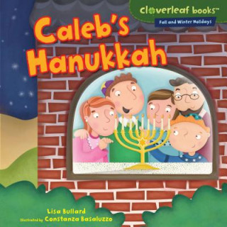 Kniha Caleb's Hanukkah Lisa Bullard