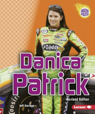 Kniha Danica Patrick, 2nd Edition Jeff Savage