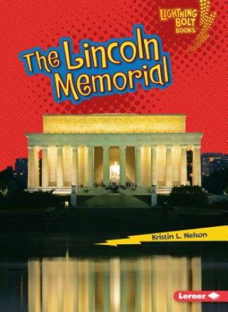 Carte The Lincoln Memorial Kristin L. Nelson