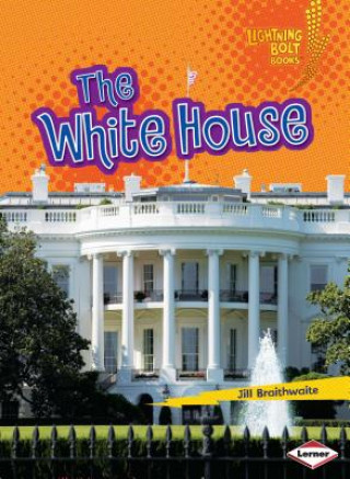 Könyv The White House Jill Braithwaite