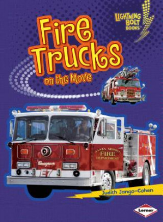 Книга Fire Trucks on the Move Judith Jango-Cohen