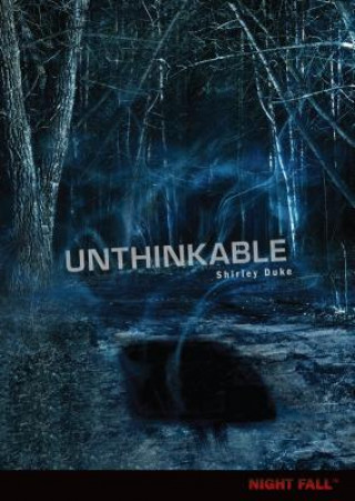 Kniha Unthinkable Shirley Duke