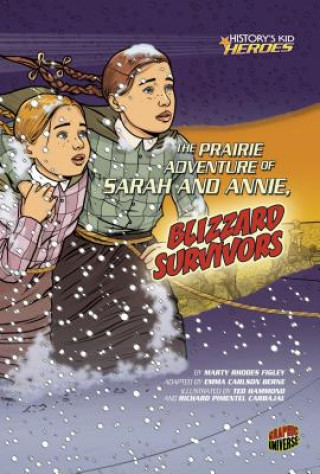 Book The Prairie Adventure of Sarah and Annie, Blizzard Survivors Marty Rhodes Figley