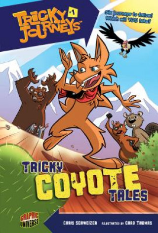 Книга Tricky Coyote Tales Chris Schweizer