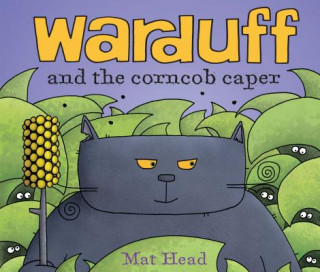 Livre Warduff and the Corncob Caper Mat Head