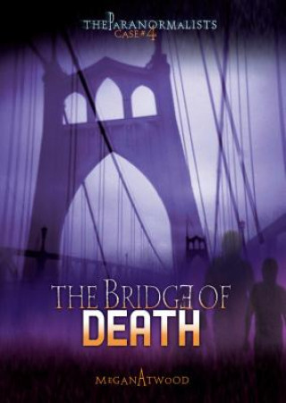 Carte The Bridge of Death Megan Atwood