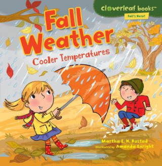 Kniha Fall Weather: Cooler Temperatures Martha E. H. Rustad