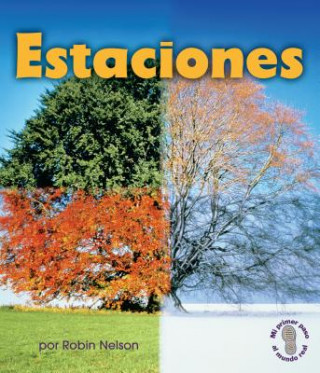 Knjiga Estaciones = Seasons Robin Nelson